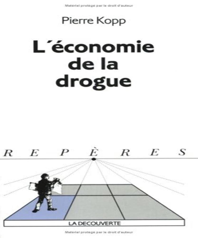 L'économie de la drogue 9782707126702