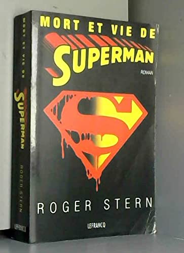 Mort et vie de Superman 9782871532392