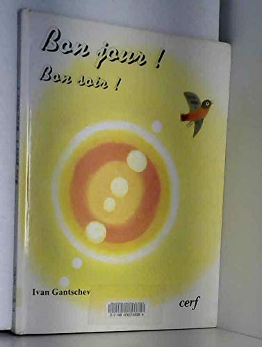 Bon jour ! bon soir ! 032197 9782204043175