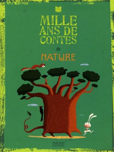 Mille ans de contes Nature 9782745931801