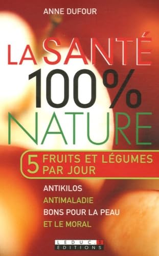 La santé 100% nature 9782848991016