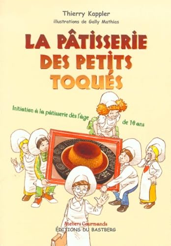 La pâtisserie des petits toqués 9782913990517