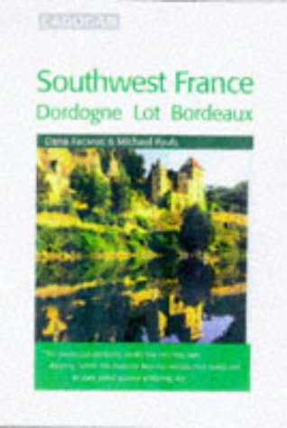 Cadogan Southwest France: Dordogne Lot Bordeaux 9781860110399
