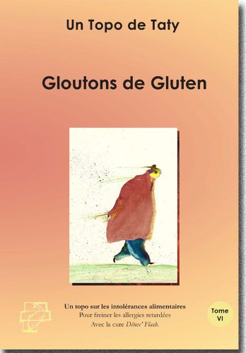 Gloutons de Gluten 2010 9782875320018