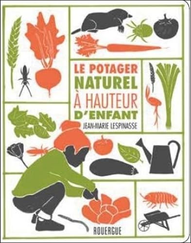 Le potager naturel à hauteur d'enfant 9782812615863