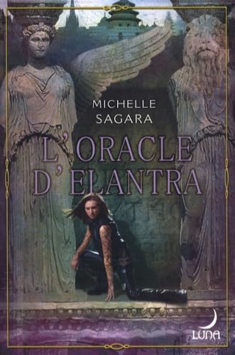 L'oracle d'Elantra 9782280844826