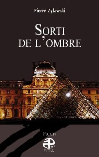 SORTI DE L'OMBRE 9782352910527