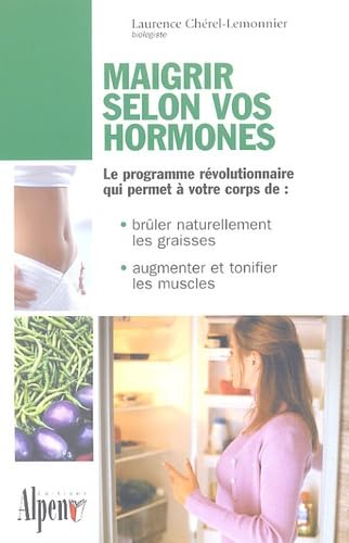 Maigrir selon vos hormones 9782914923002