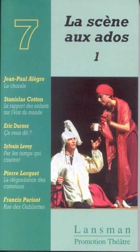 La scène aux ados : Tome 1 9782872824298