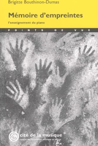 Mémoire d'empreintes: L'enseignement du piano 9782906460867