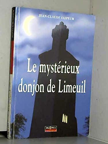 Le Mystérieux Donjon de Limeuil 9782912347794