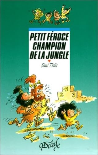 Petit Féroce champion de la jungle 9782700222302