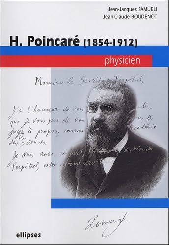 H Poincaré (1854-1912): Physicien 9782729822453