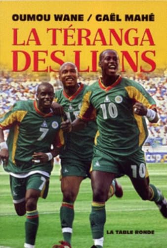 La Téranga des lions 9782710325550