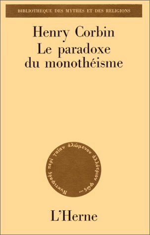 Le Paradoxe du monothéisme 9782851971005