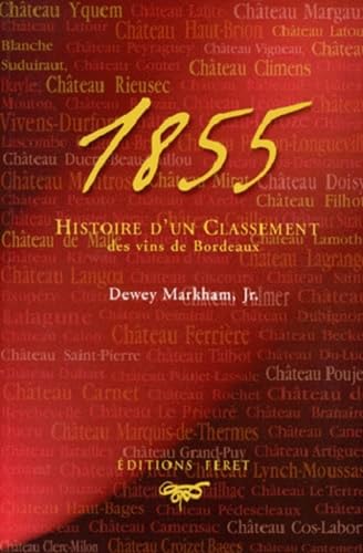 1855, Histoire d'un Classement des vins de Bordeaux 9782902416370