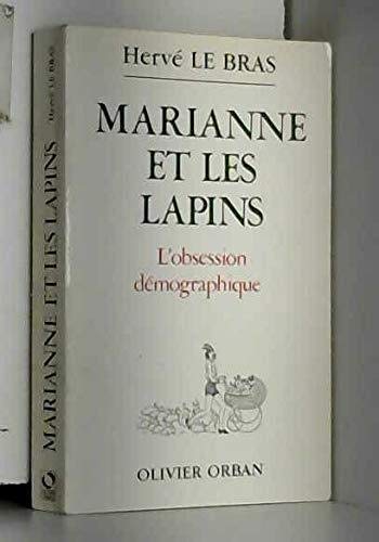 Marianne et les lapins: L'obsession démographique 9782855656335