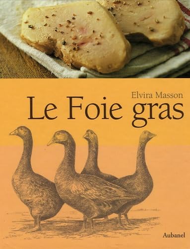 Le foie gras 9782702899830