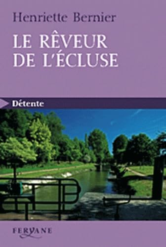 Le rêveur de l'écluse 9782840119876