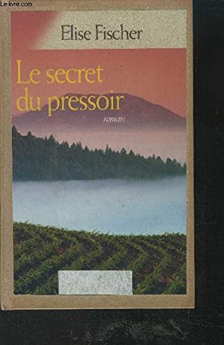 Le secret du pressoir 9782298028843