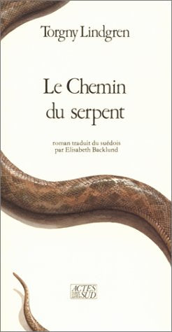 Le chemin du serpent 9782868690173