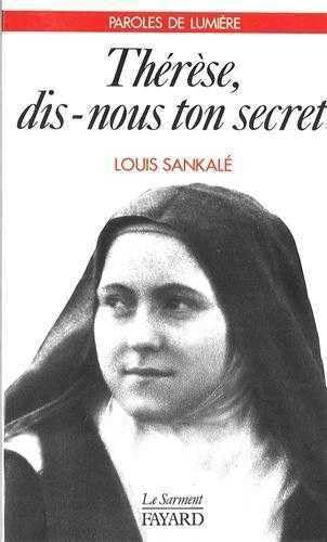 Thérèse, dis-nous ton secret 9782866791094