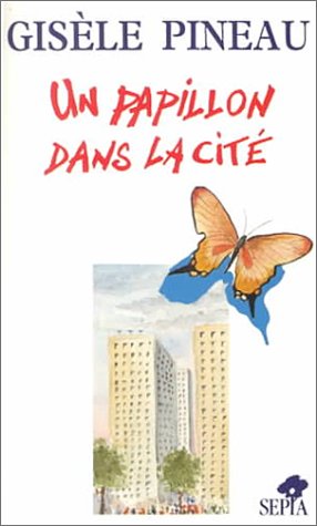 Un papillon dans la cité 9782907888134
