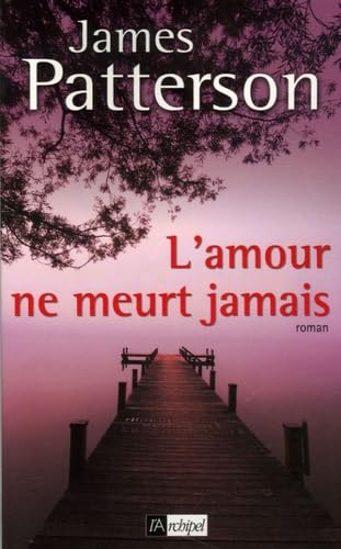 L'amour ne meurt jamais 9782841878680