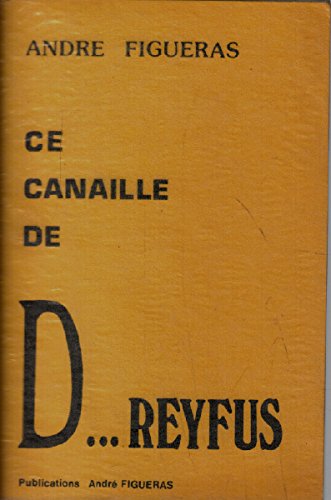 Ce canaille de dreyfus 9782913044463