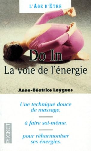 Do In. La Voie De L'Energie, La Voie De L'Etirement 9782266001366