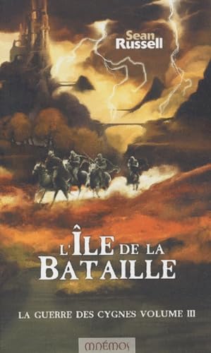 L'Île de la bataille : La Guerre des cygnes, livre III 9782915159073