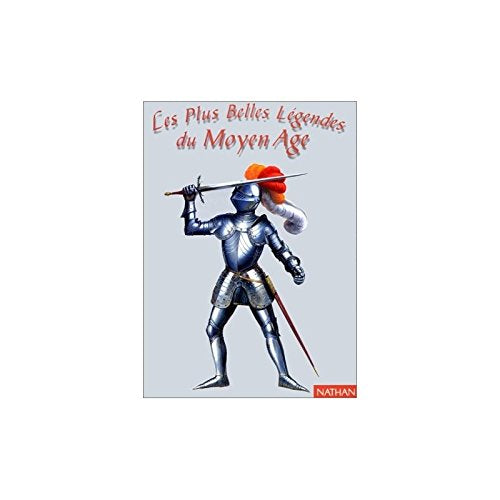 Les plus belles légendes du Moyen âge 9782092402405