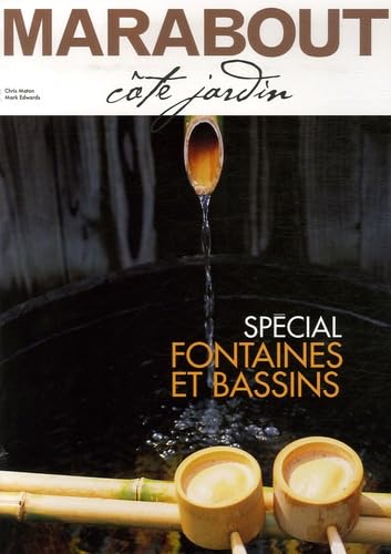 Spécial fontaines et bassins 9782501051293