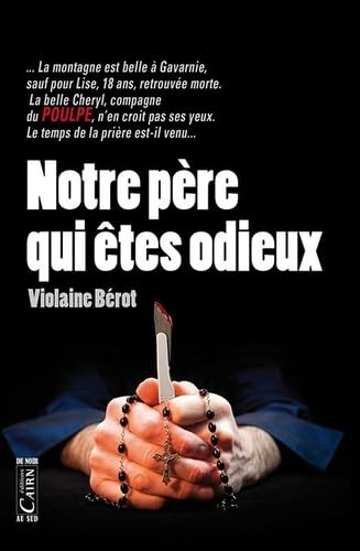 Notre père qui êtes odieux 9782350683195