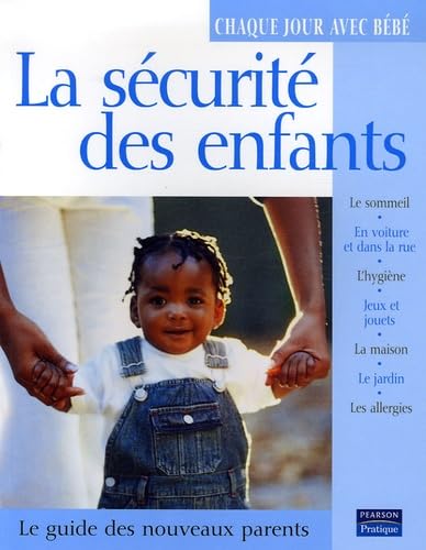 SECURITE DES ENFANTS (LA) 9782744061448