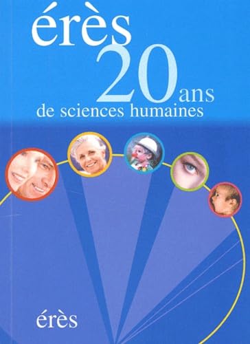 Eres : 20 Ans De Sciences Humaines 9782865869893