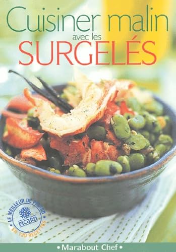 Cuisiner malin avec les surgelés 9782501041928