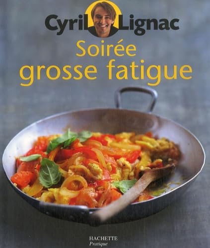Soirée grosse fatigue 9782016210673