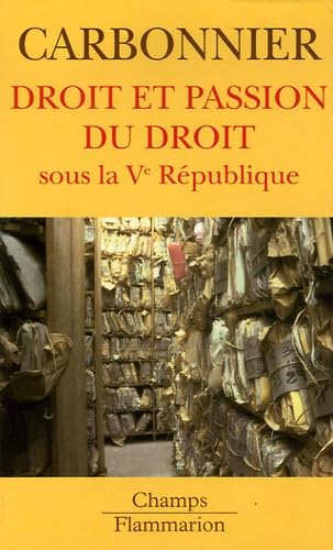 Droit et passion du droit sous la veme republique 9782080801647