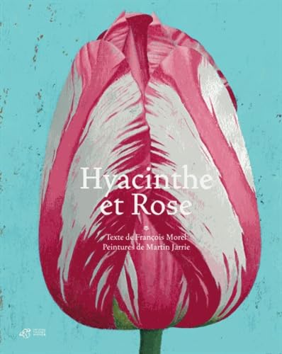 Hyacinthe et rose 9782844208262