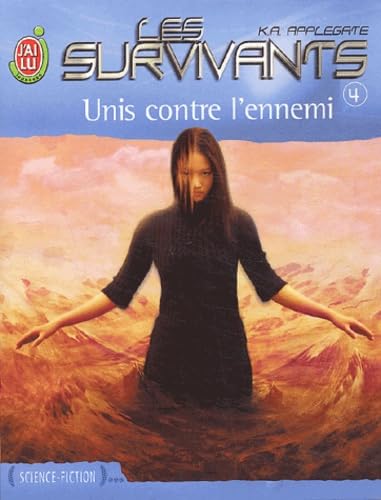 Les Survivants, tome 4 : Unis contre l'ennemi 9782290330579