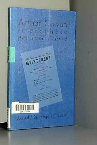 Arthur Cravan, le prophète 9782868531544