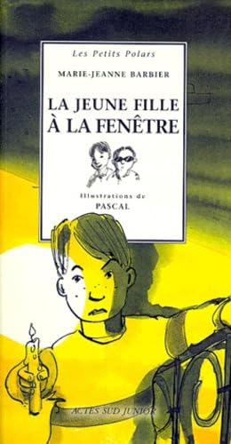 La Jeune Fille à la fenêtre 9782742719655