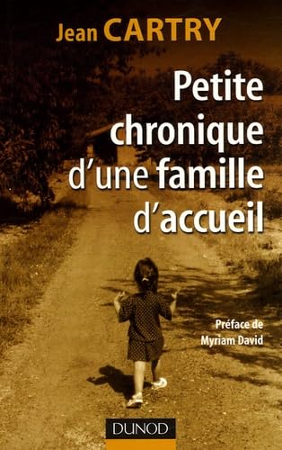 Petite chronique d'une famille d'accueil 9782100491919