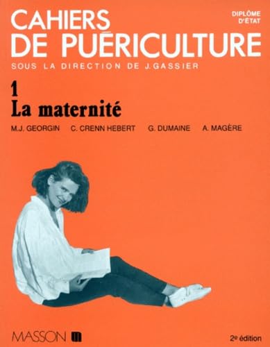 La Maternite. 2eme Edition 9782225828379