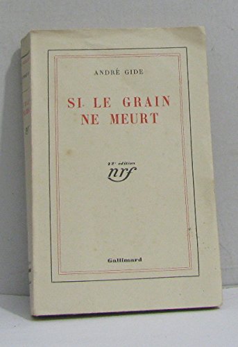 Si Le Grain Ne Meurt
