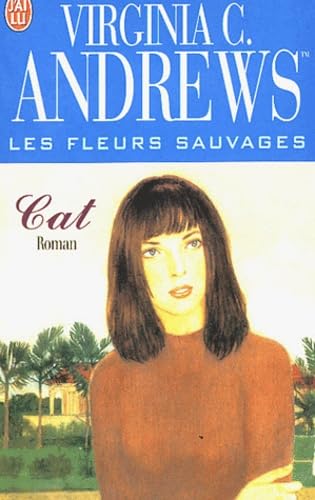 Les Fleurs sauvages, tome 4 : Cat 9782290323168