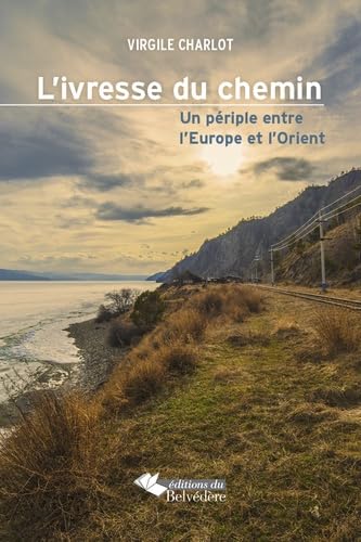 L'IVRESSE DU CHEMIN 9782884193917