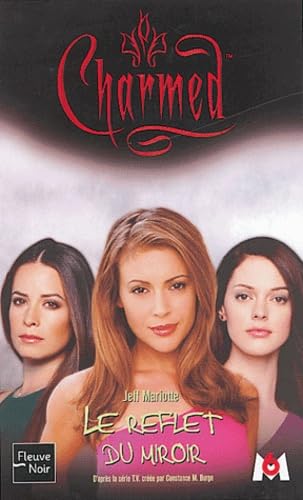 Charmed, tome 19 : Le Reflet du miroir 9782265077904