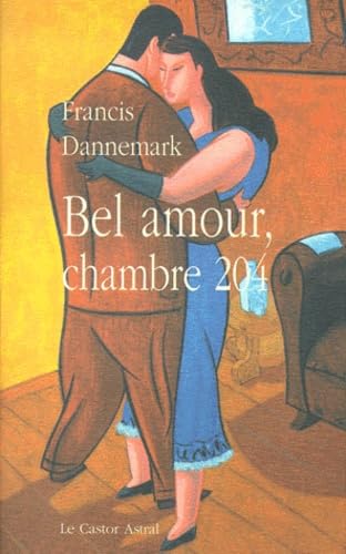 Bel amour chambre 204 9782859204471